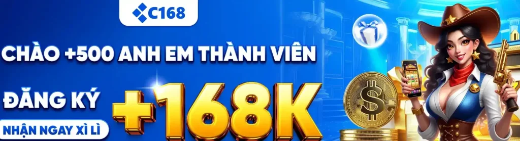đăng ký C168bet tặng 168k